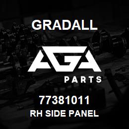 77381011 Gradall RH SIDE PANEL | AGA Parts