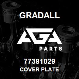 77381029 Gradall COVER PLATE | AGA Parts