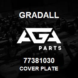 77381030 Gradall COVER PLATE | AGA Parts