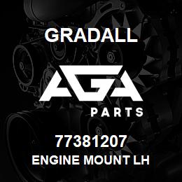 77381207 Gradall ENGINE MOUNT LH | AGA Parts