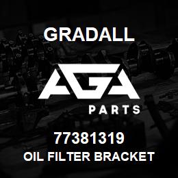 77381319 Gradall OIL FILTER BRACKET | AGA Parts