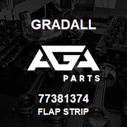 77381374 Gradall FLAP STRIP | AGA Parts