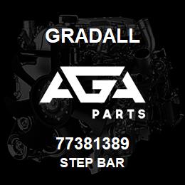 77381389 Gradall STEP BAR | AGA Parts