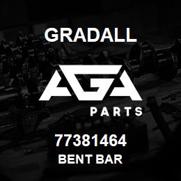 77381464 Gradall BENT BAR | AGA Parts