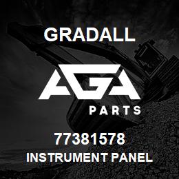 77381578 Gradall INSTRUMENT PANEL | AGA Parts