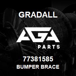 77381585 Gradall BUMPER BRACE | AGA Parts