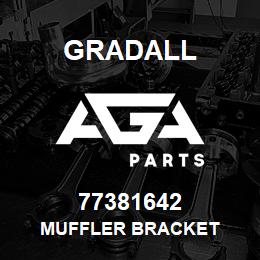 77381642 Gradall MUFFLER BRACKET | AGA Parts