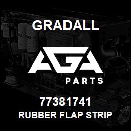 77381741 Gradall RUBBER FLAP STRIP | AGA Parts