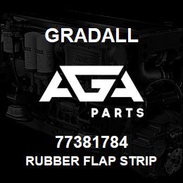 77381784 Gradall RUBBER FLAP STRIP | AGA Parts