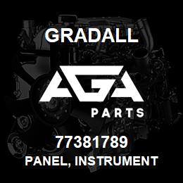 77381789 Gradall PANEL, INSTRUMENT | AGA Parts