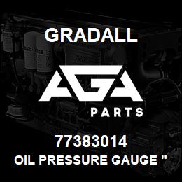 77383014 Gradall OIL PRESSURE GAUGE "CONVERTER | AGA Parts