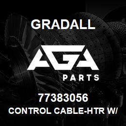 77383056 Gradall CONTROL CABLE-HTR W/ KNOB | AGA Parts