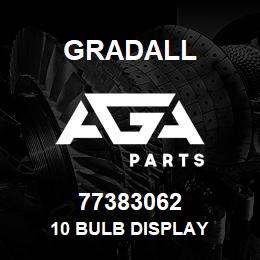 77383062 Gradall 10 BULB DISPLAY | AGA Parts