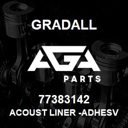 77383142 Gradall ACOUST LINER -ADHESV BACK L.H. | AGA Parts