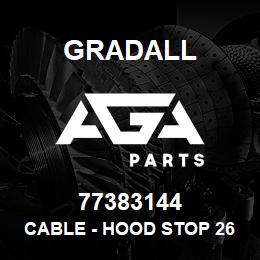 77383144 Gradall CABLE - HOOD STOP 26 IN INCL | AGA Parts