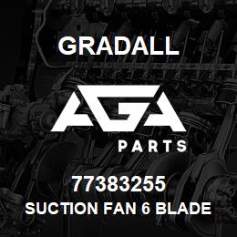 77383255 Gradall SUCTION FAN 6 BLADE 24 IN | AGA Parts