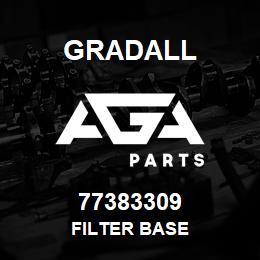 77383309 Gradall FILTER BASE | AGA Parts