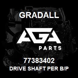 77383402 Gradall DRIVE SHAFT PER B/P | AGA Parts