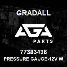 77383436 Gradall PRESSURE GAUGE-12V W/BLK | AGA Parts