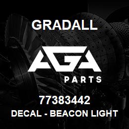 77383442 Gradall DECAL - BEACON LIGHT PRINT | AGA Parts