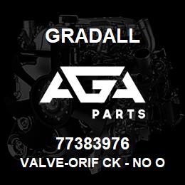 77383976 Gradall VALVE-ORIF CK - NO ORIF | AGA Parts