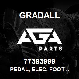 77383999 Gradall PEDAL, ELEC. FOOT ... | AGA Parts