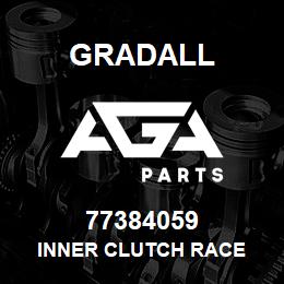 77384059 Gradall INNER CLUTCH RACE | AGA Parts