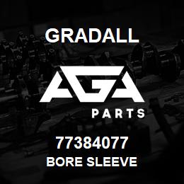 77384077 Gradall BORE SLEEVE | AGA Parts