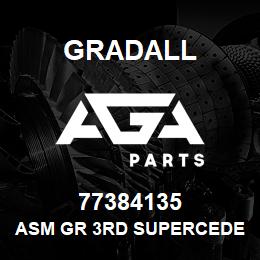 77384135 Gradall ASM GR 3RD SUPERCEDES 40A2010 | AGA Parts