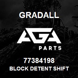 77384198 Gradall BLOCK DETENT SHIFT | AGA Parts