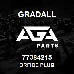 77384215 Gradall ORFICE PLUG | AGA Parts