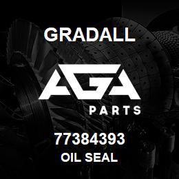 77384393 Gradall OIL SEAL | AGA Parts