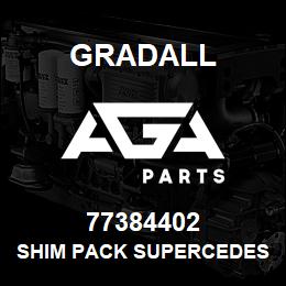 77384402 Gradall SHIM PACK SUPERCEDES 4F20232 | AGA Parts