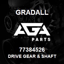 77384526 Gradall DRIVE GEAR & SHAFT | AGA Parts