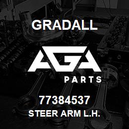 77384537 Gradall STEER ARM L.H. | AGA Parts