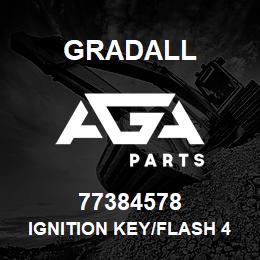 77384578 Gradall IGNITION KEY/FLASH 400 PC | AGA Parts