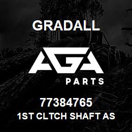 77384765 Gradall 1ST CLTCH SHAFT AS | AGA Parts