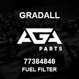 77384846 Gradall FUEL FILTER | AGA Parts