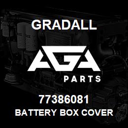 77386081 Gradall BATTERY BOX COVER | AGA Parts