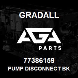 77386159 Gradall PUMP DISCONNECT BK | AGA Parts