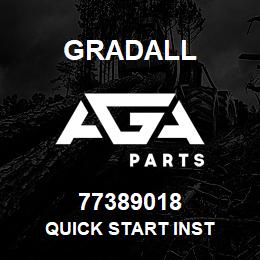 77389018 Gradall QUICK START INST | AGA Parts