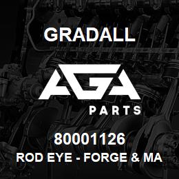 80001126 Gradall ROD EYE - FORGE & MACHINE | AGA Parts