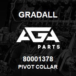 80001378 Gradall PIVOT COLLAR | AGA Parts