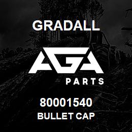 80001540 Gradall BULLET CAP | AGA Parts