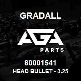 80001541 Gradall HEAD BULLET - 3.25 | AGA Parts