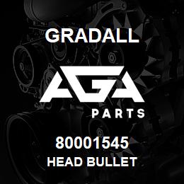 80001545 Gradall HEAD BULLET | AGA Parts