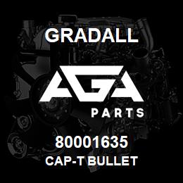 80001635 Gradall CAP-T BULLET | AGA Parts