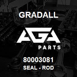 80003081 Gradall SEAL - ROD | AGA Parts