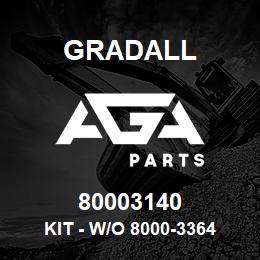 80003140 Gradall KIT - W/O 8000-3364 BRG 4.022 | AGA Parts