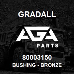 80003150 Gradall BUSHING - BRONZE | AGA Parts